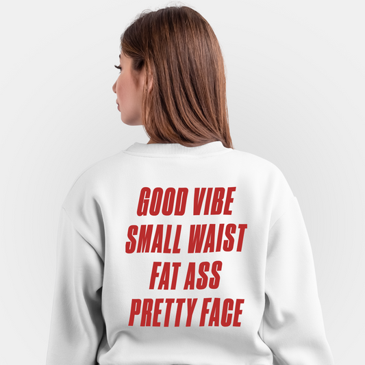 Good Vibes Graphic Printed Sweatshirt