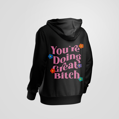 You're Doing Great Graphic Printed Hoodie Pink