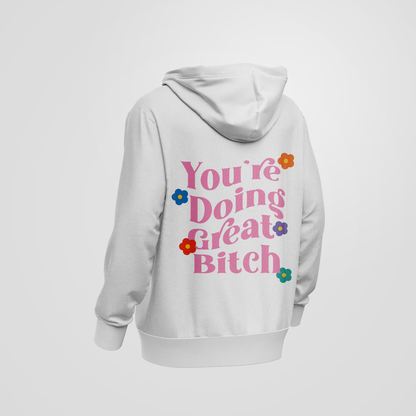 You're Doing Great Graphic Printed Hoodie Pink